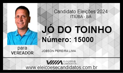 Candidato JÓ DO TOINHO 2024 - ITIÚBA - Eleições