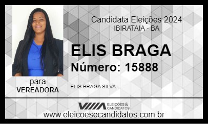 Candidato ELIS BRAGA 2024 - IBIRATAIA - Eleições