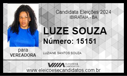 Candidato LUZE SOUZA 2024 - IBIRATAIA - Eleições