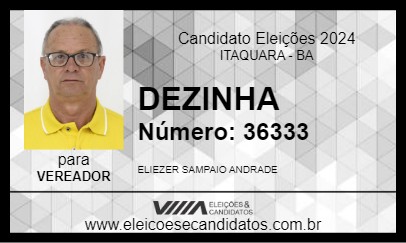 Candidato DEZINHA 2024 - ITAQUARA - Eleições