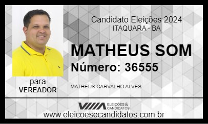 Candidato MATHEUS SOM 2024 - ITAQUARA - Eleições