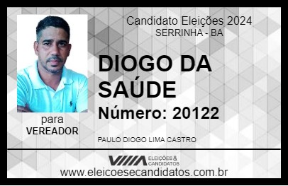 Candidato DIOGO DA SAÚDE 2024 - SERRINHA - Eleições