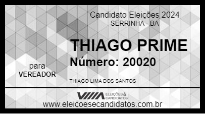 Candidato THIAGO PRIME 2024 - SERRINHA - Eleições