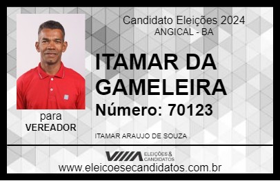 Candidato ITAMAR DA GAMELEIRA 2024 - ANGICAL - Eleições