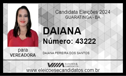 Candidato DAIANA 2024 - GUARATINGA - Eleições