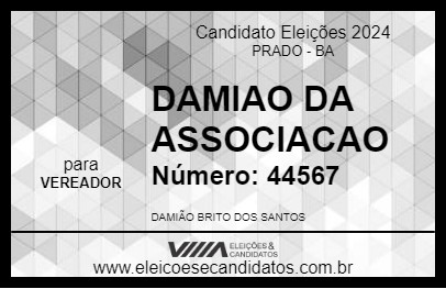 Candidato DAMIAO DA ASSOCIACAO 2024 - PRADO - Eleições