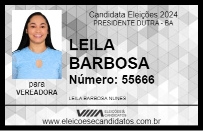 Candidato LEILA BARBOSA 2024 - PRESIDENTE DUTRA - Eleições