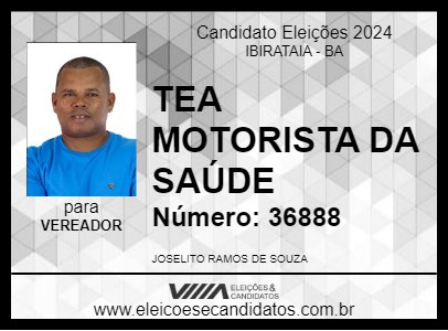 Candidato TEA MOTORISTA DA SAÚDE 2024 - IBIRATAIA - Eleições