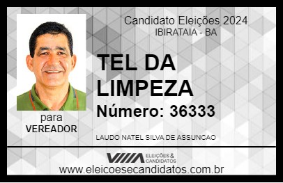 Candidato TEL DA LIMPEZA 2024 - IBIRATAIA - Eleições