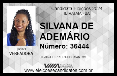 Candidato SILVANA DE ADEMÁRIO 2024 - IBIRATAIA - Eleições