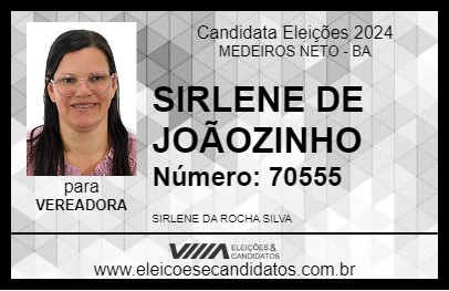 Candidato SIRLENE DE JOÃOZINHO 2024 - MEDEIROS NETO - Eleições