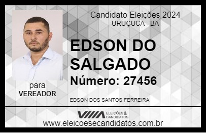 Candidato EDSON DO SALGADO 2024 - URUÇUCA - Eleições