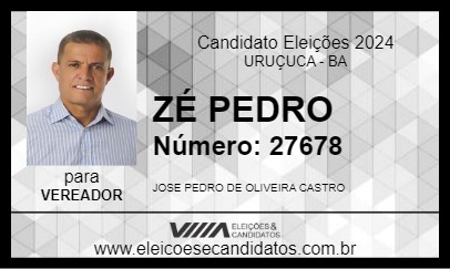 Candidato ZÉ PEDRO 2024 - URUÇUCA - Eleições