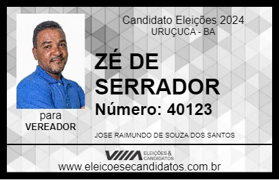 Candidato ZÉ DE SERRADOR 2024 - URUÇUCA - Eleições