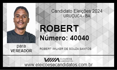 Candidato ROBERT 2024 - URUÇUCA - Eleições