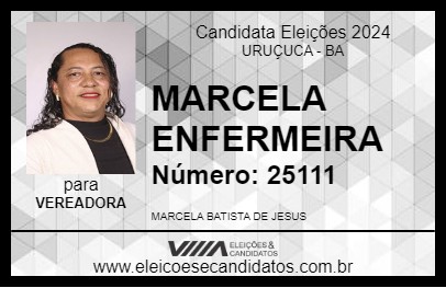 Candidato MARCELA ENFERMEIRA 2024 - URUÇUCA - Eleições