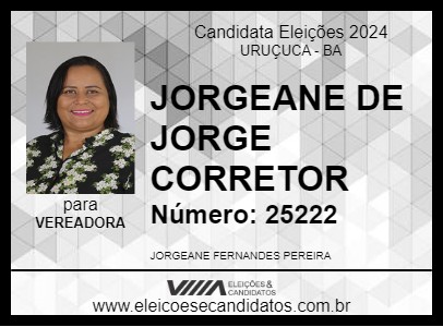 Candidato JORGEANE DE JORGE CORRETOR 2024 - URUÇUCA - Eleições