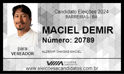 Candidato MACIEL DEMIR 2024 - BARREIRAS - Eleições