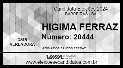 Candidato HIGIMA FERRAZ 2024 - BARREIRAS - Eleições