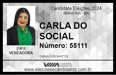 Candidato CARLA DO SOCIAL 2024 - IBIRATAIA - Eleições