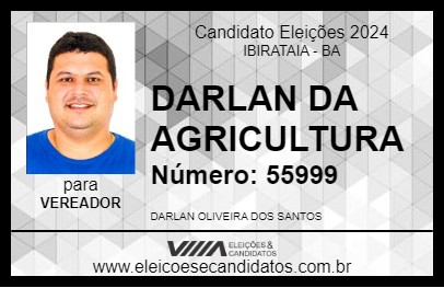 Candidato DARLAN DA AGRICULTURA 2024 - IBIRATAIA - Eleições