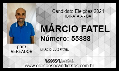 Candidato MÁRCIO FATEL 2024 - IBIRATAIA - Eleições