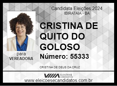 Candidato CRISTINA DE QUITO DO GOLOSO 2024 - IBIRATAIA - Eleições