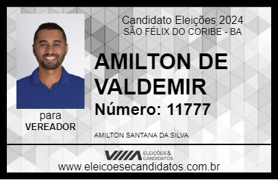 Candidato AMILTON DE VALDEMIR 2024 - SÃO FÉLIX DO CORIBE - Eleições