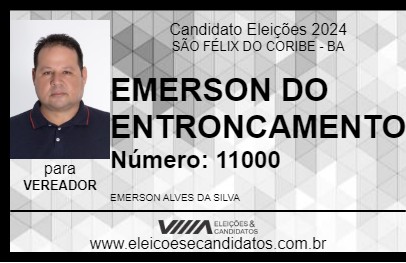 Candidato EMERSON DO ENTRONCAMENTO 2024 - SÃO FÉLIX DO CORIBE - Eleições