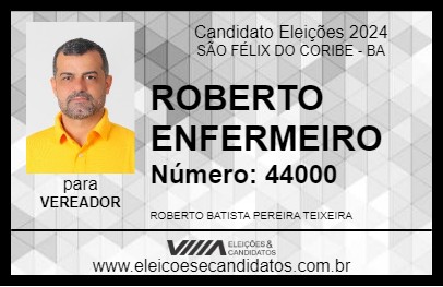 Candidato ROBERTO ENFERMEIRO 2024 - SÃO FÉLIX DO CORIBE - Eleições