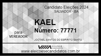 Candidato KAEL 2024 - SALVADOR - Eleições