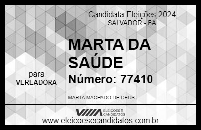 Candidato MARTA DA SAÚDE 2024 - SALVADOR - Eleições