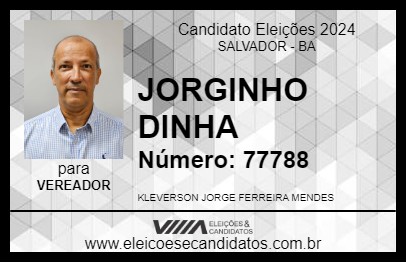 Candidato JORGINHO DINHA 2024 - SALVADOR - Eleições