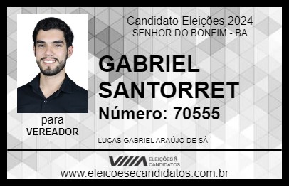 Candidato GABRIEL SANTORRET 2024 - SENHOR DO BONFIM - Eleições