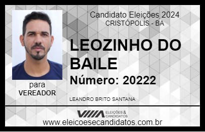 Candidato LEOZINHO DO BAILE 2024 - CRISTÓPOLIS - Eleições