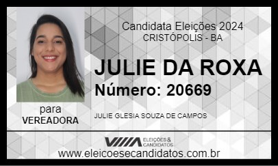 Candidato JULIE DA ROXA 2024 - CRISTÓPOLIS - Eleições