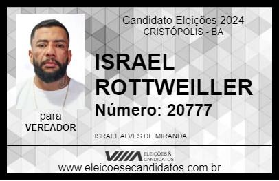 Candidato ISRAEL ROTTWEILLER 2024 - CRISTÓPOLIS - Eleições