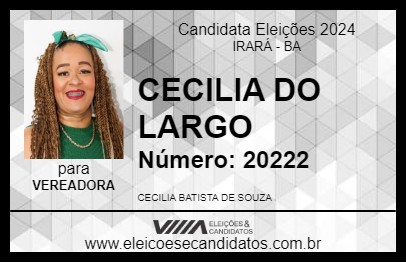 Candidato CECILIA DO LARGO 2024 - IRARÁ - Eleições