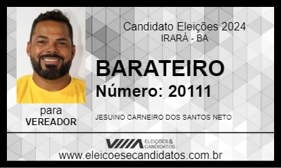 Candidato BARATEIRO 2024 - IRARÁ - Eleições