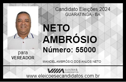 Candidato NETO AMBRÓSIO 2024 - GUARATINGA - Eleições