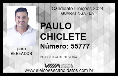 Candidato PAULO CHICLETE 2024 - GUARATINGA - Eleições