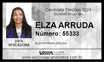 Candidato ELZA ARRUDA 2024 - GUARATINGA - Eleições