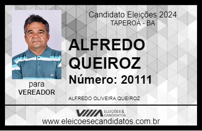 Candidato ALFREDO QUEIROZ 2024 - TAPEROÁ - Eleições