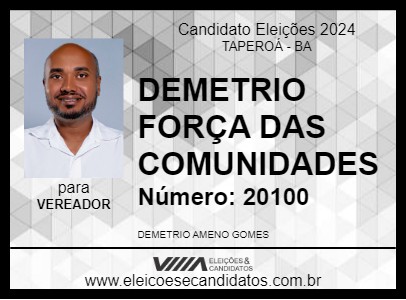 Candidato DEMETRIO FORÇA DAS COMUNIDADES 2024 - TAPEROÁ - Eleições