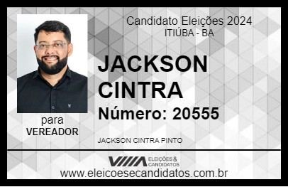 Candidato JACKSON CINTRA 2024 - ITIÚBA - Eleições