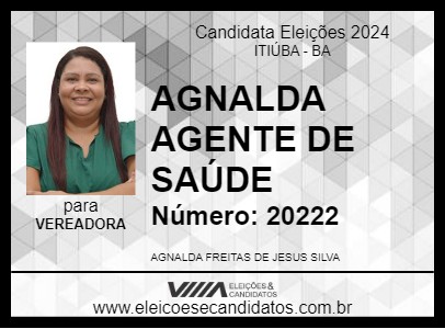 Candidato AGNALDA AGENTE DE SAÚDE 2024 - ITIÚBA - Eleições