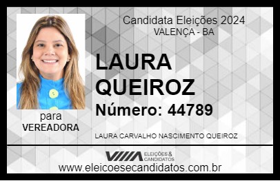 Candidato LAURA QUEIROZ 2024 - VALENÇA - Eleições