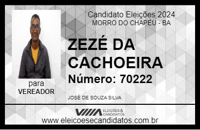 Candidato ZEZÉ DA CACHOEIRA 2024 - MORRO DO CHAPÉU - Eleições