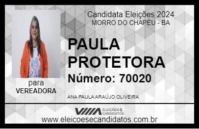 Candidato PAULA PROTETORA 2024 - MORRO DO CHAPÉU - Eleições