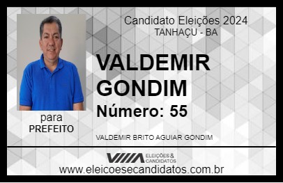 Candidato VALDEMIR GONDIM 2024 - TANHAÇU - Eleições